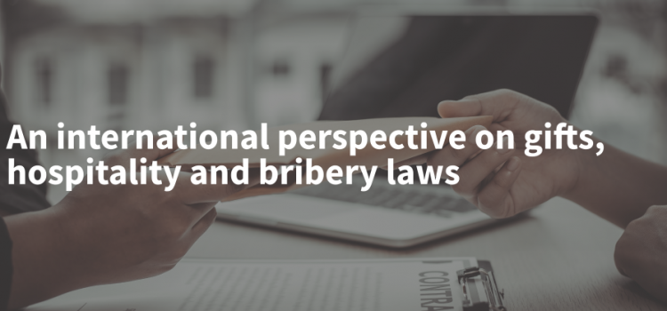 On-demand webinar: An international perspective on gifts, hospitality and bribery laws