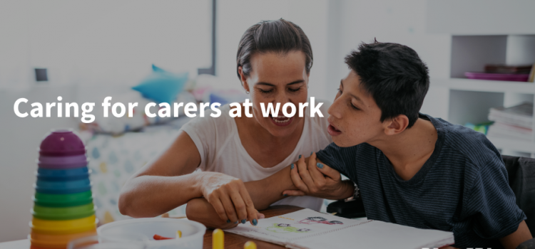 On-demand webinar: Caring for carers at work