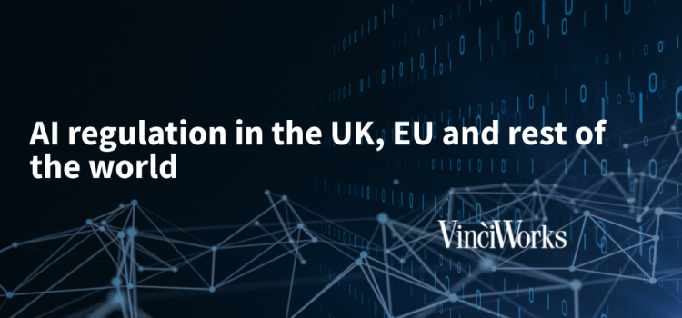 On-demand webinar: AI regulation in the UK, EU and the rest of the world