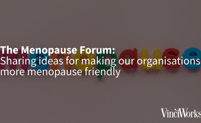 Upcoming forum: The Menopause Forum – sharing ideas for making our organisations more menopause friendly