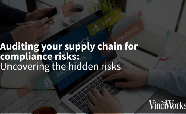Upcoming webinar: Auditing your supply chain for compliance risks – uncovering the hidden risks