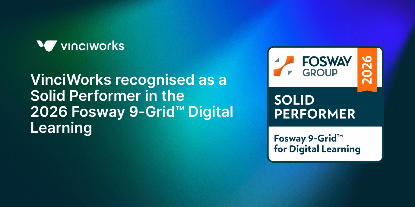 VinciWorks recognised as a Solid Performer in the 2026 Fosway 9-Grid™ Digital Learning